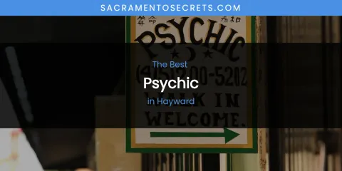 The Absolute Best Psychic in Hayward