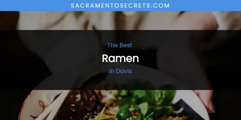The Absolute Best Ramen in Davis
