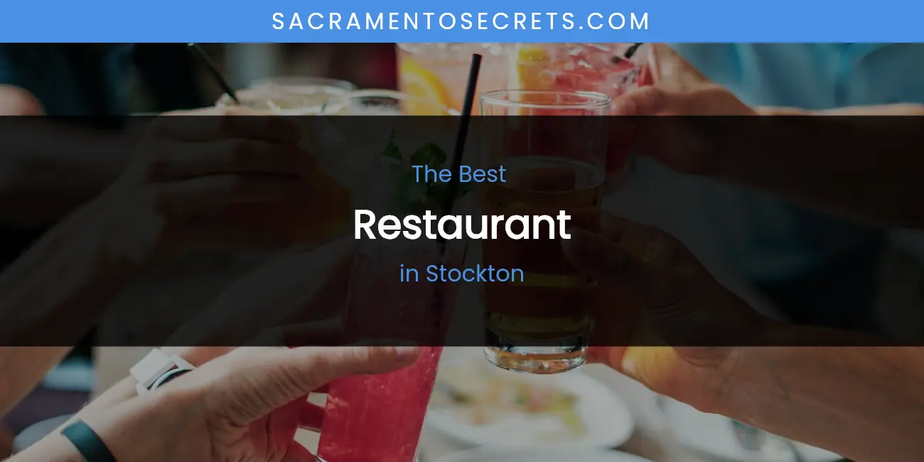 Stockton's Best Restaurant featured