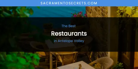 The Best Restaurants in Antelope Valley