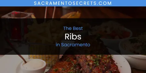 Guide to Best Ribs in Sacramento