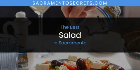 Best Salad in Sacramento: Our Expert Picks