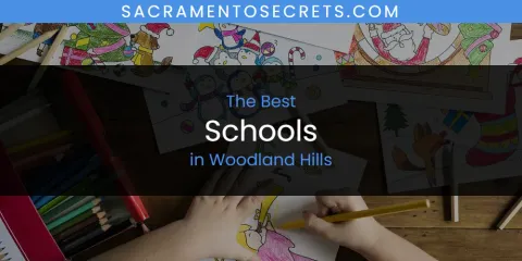 Woodland Hills' Best Schools