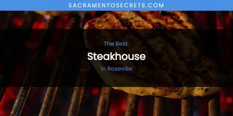 Roseville's Best Steakhouse