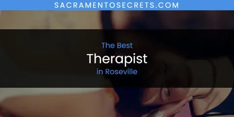 The Best Therapist in Roseville