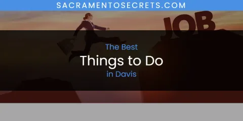 Best Things to Do in Davis: Complete Guide